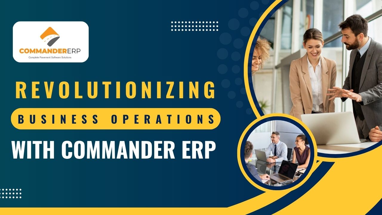 Revolutionizing Business Operations with CommanderERP