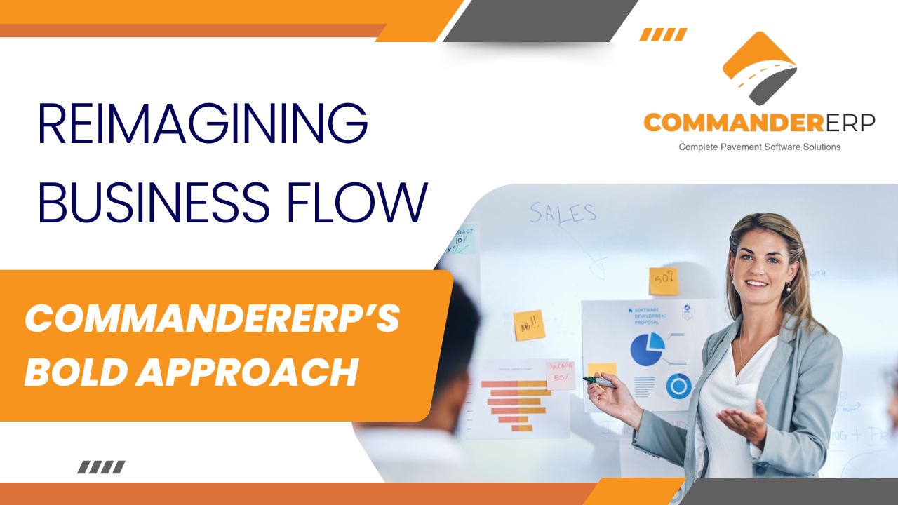 Reimagining Business Flow: CommanderERP’s Bold Approach