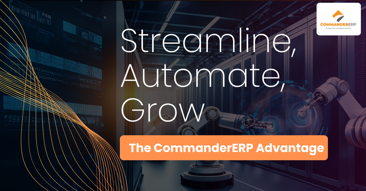 Streamline, Automate, Grow: The CommanderERP Advantage
