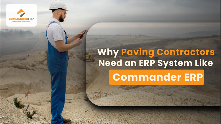Why Every Paving Contractor Needs an ERP System: Beyond Spreadsheets and Calculators